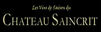 Château Saincrit, Vins de Saison